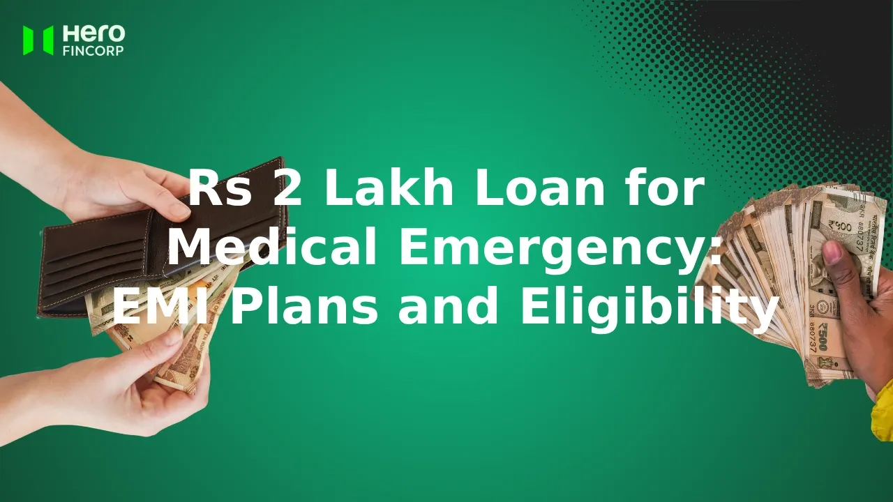 Rs 2 Lakh Loan for Medical Emergency