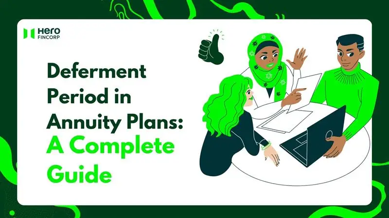 Deferment Period in Annuity Plans