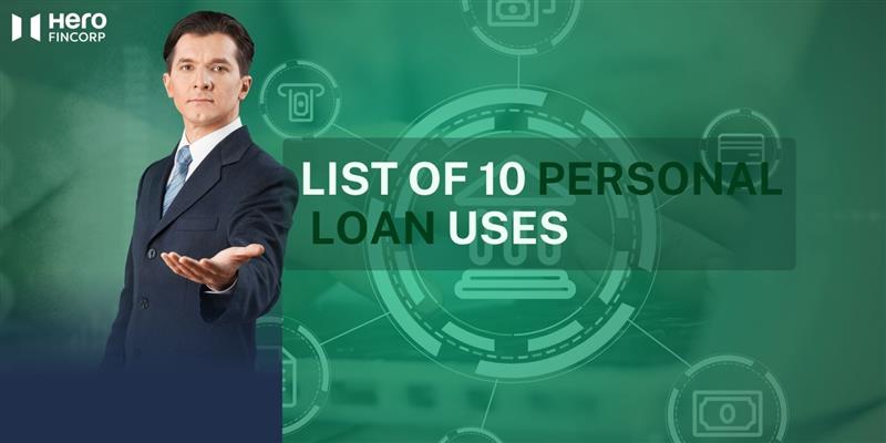 List of 10 Personal Loan Uses