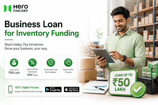 Hero FinCorp Business Loan for Inventory Funding