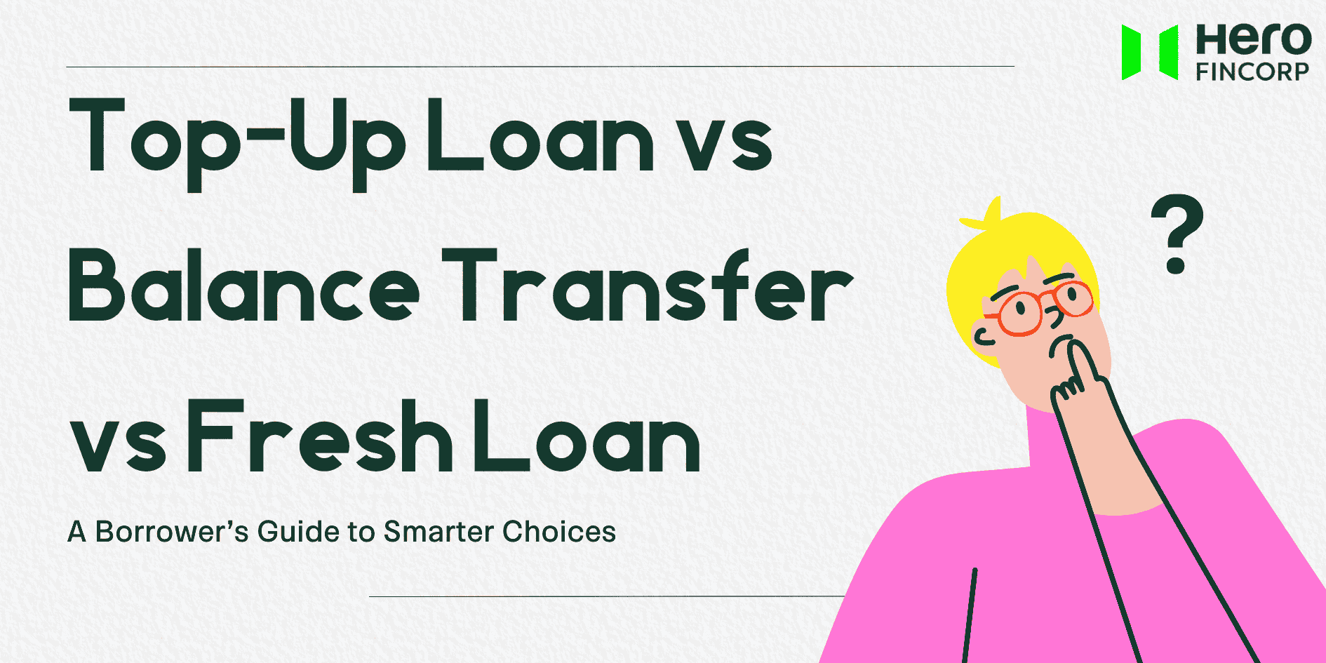 Top-up vs balance transfer vs fresh personal loan