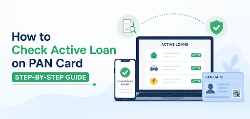 How to Check Active Loan on PAN Card