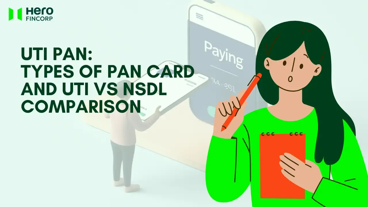 UTI PAN Types of PAN Card and UTI vs NSDL Comparison