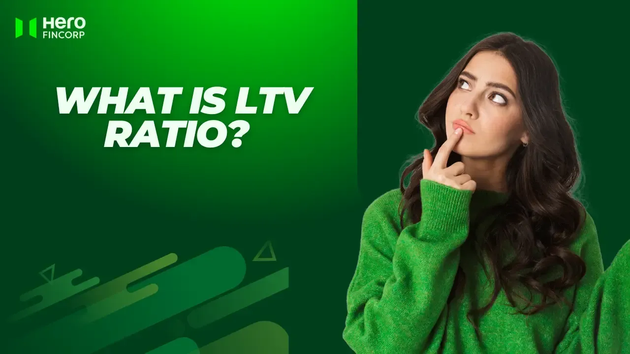 What is LTV Ratio?