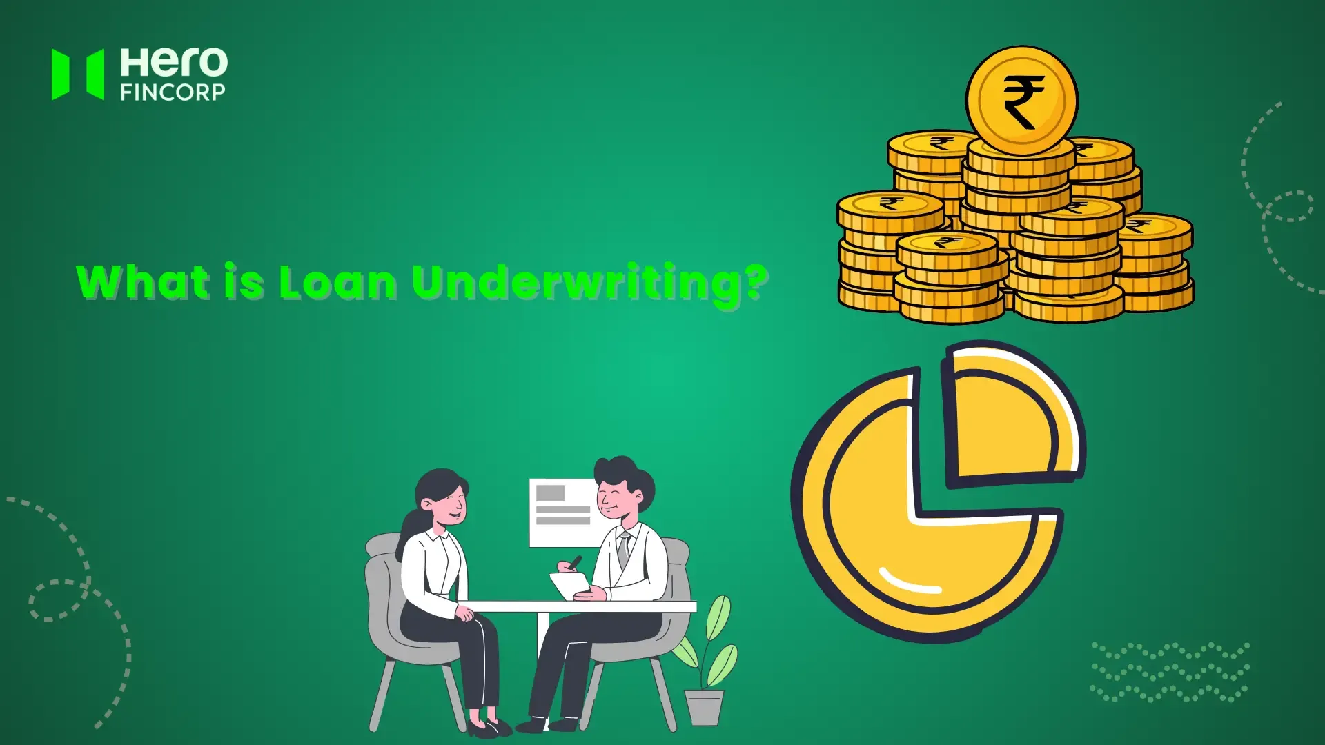 What is Loan Underwriting?