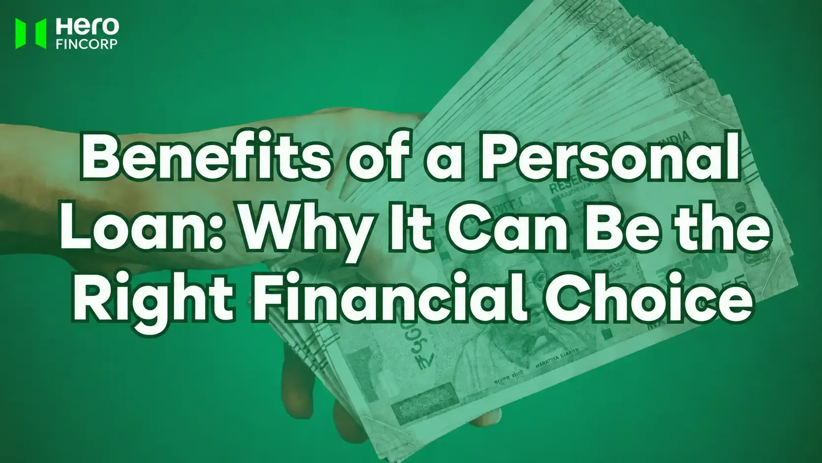 Benefits of a Personal Loan: Why It Can Be the Right Financial Choice