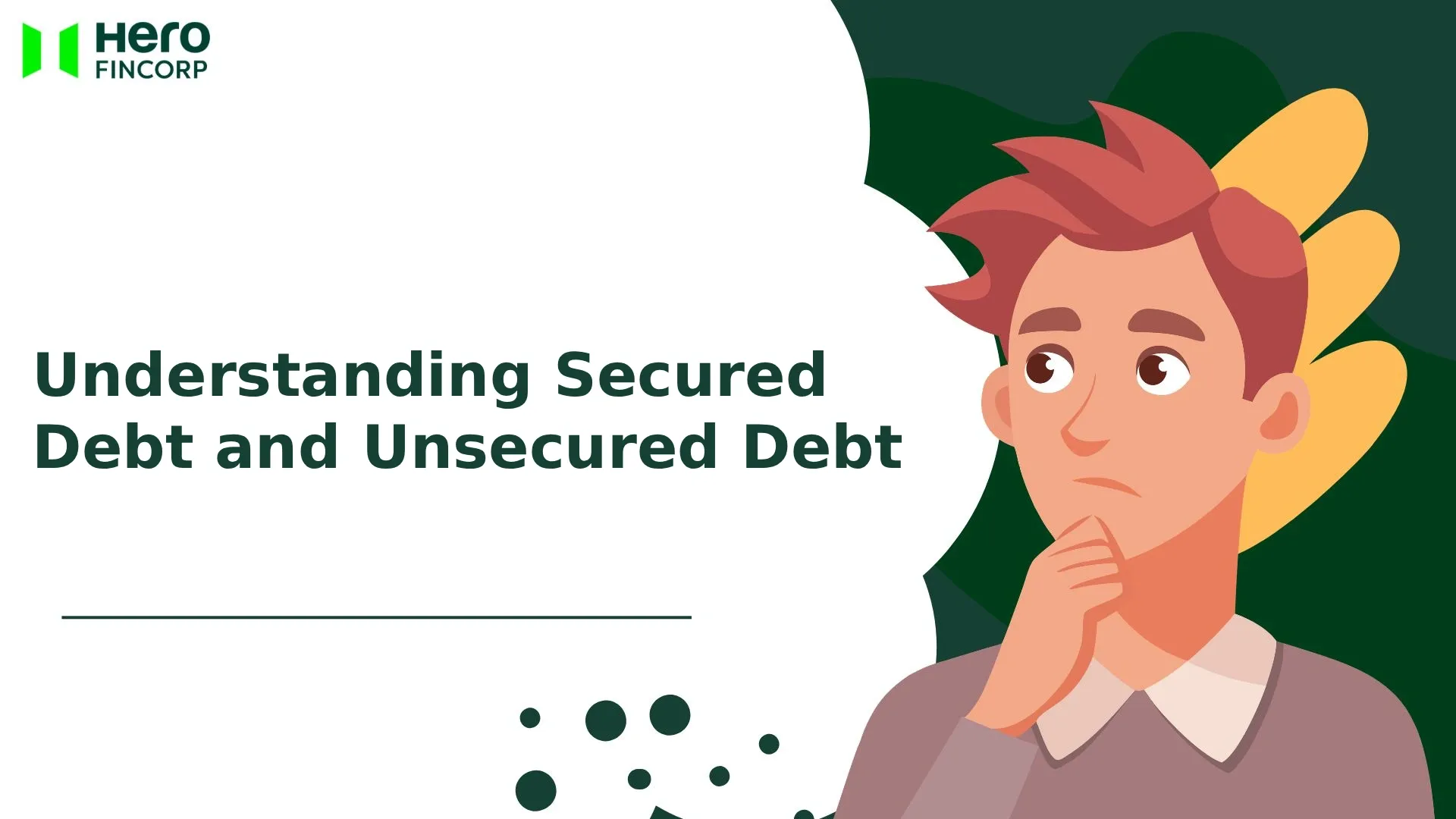 Understanding Secured Debt and Unsecured Debt