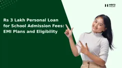 Rs 3 Lakh Personal Loan for School Admission Fees