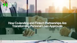 Co-Lending And Fintech Partnerships Speeding Up Personal Loan Approval
