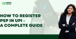 How to Register PSP in UPI - A Complete Guide.webp