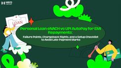 Personal Loan eNACH vs UPI Autopay