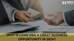 Page_13_blog_2_Why_is_Loan_DSA_a_Great_Business_Opportunity_In_2024.png