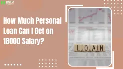 how much personal loan can i get on 18000 salary