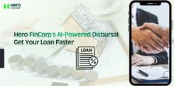 Hero Fincorp's AI Powered Disbursal