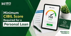 Minimum CIBIL Score Required for a Personal Loan