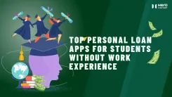 Top Personal Loan Apps for Students Without Work Experience