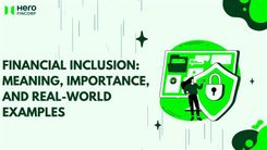 Financial Inclusion: Meaning, Importance