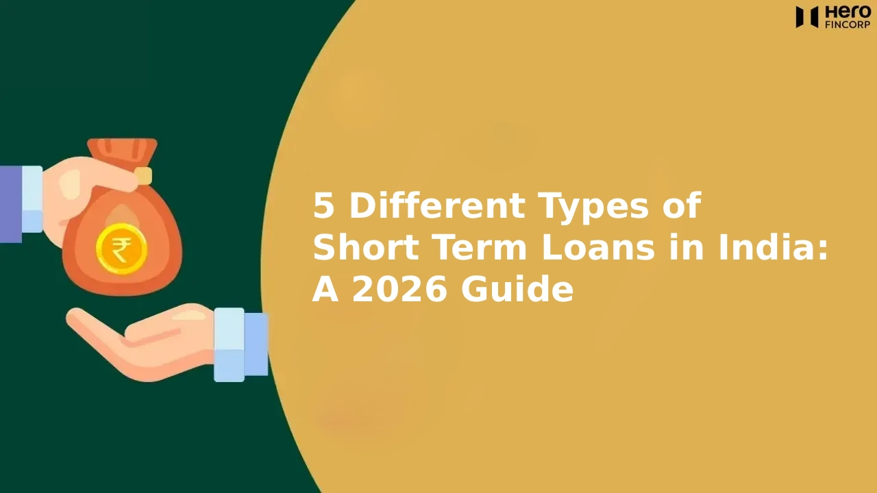 5 Different Types of Short Term Loans in India: A 2026 Guide