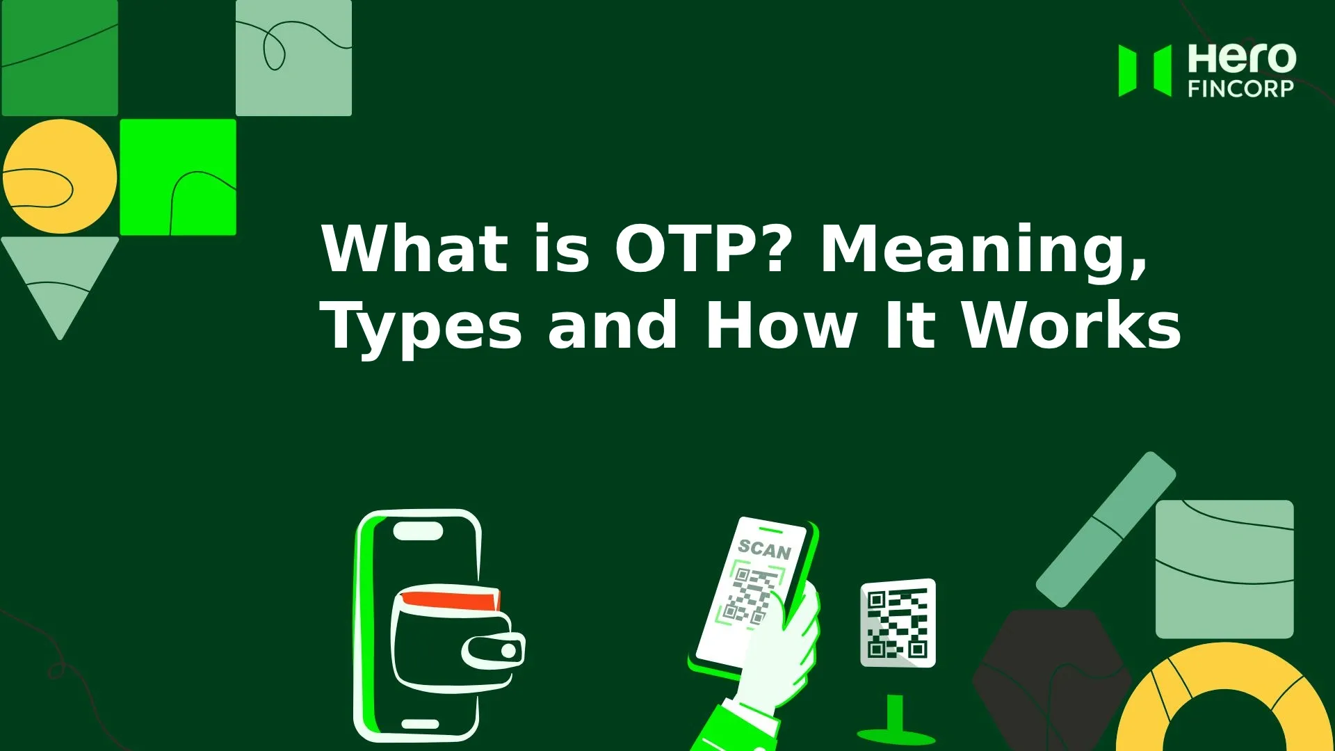 What is OTP? Meaning, Types and How It Works